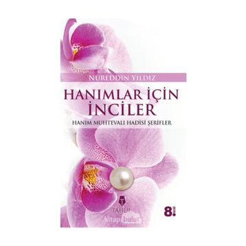 Hanımlar İçin İnciler - Nureddin Yıldız
