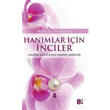 Hanımlar İçin İnciler - Nureddin Yıldız