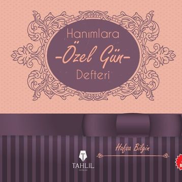 Hanımlara Özel Gün Defteri - Hafsa Bilgin