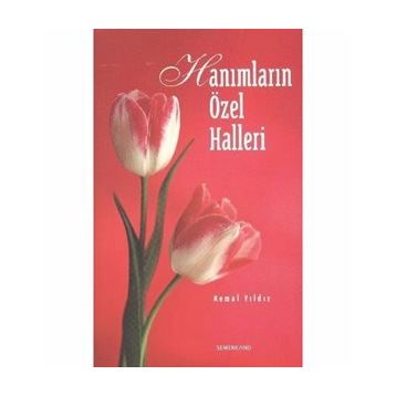HANIMLARIN ÖZEL HALLERI - KEMAL YILDIZ