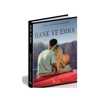 Hank ve Emma - Sinan Doğan Aladoğan
