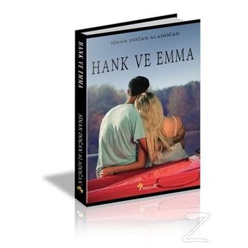Hank ve Emma - Sinan Doğan Aladoğan