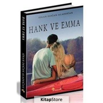 Hank ve Emma - Sinan Doğan Aladoğan