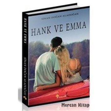 Hank ve Emma - Sinan Doğan Aladoğan