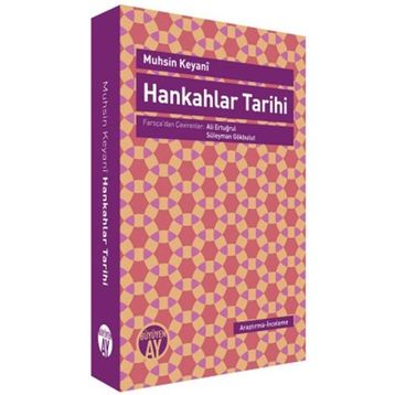 HANKAHLAR TARIHI - MUHSIN KEYANI