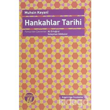 HANKAHLAR TARIHI - MUHSIN KEYANI