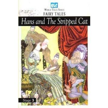 HANS AND THE STRIPPED CAT - JACOB GRIMM;WILHELM GRIMM