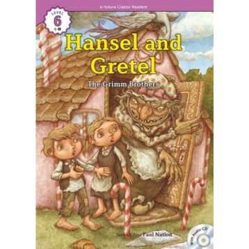 Hansel and Gretel +CD eCR Level 6 - The Grimm Brothers