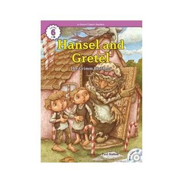 Hansel and Gretel +CD eCR Level 6 - The Grimm Brothers