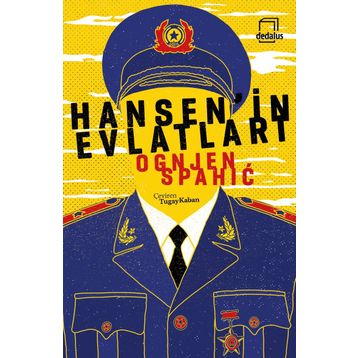 Hansen’in Evlatları - Ognjen Spahic