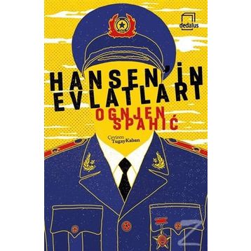 Hansen’in Evlatları - Ognjen Spahic