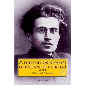 Hapishane Defterleri 4. Cilt - Antonio Gramsci