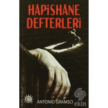 HAPISHANE DEFTERLERI - ANTONIO GRAMSCI (ISBN:9789753441483)