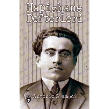 HAPISHANE DEFTERLERI - ANTONIO GRAMSCI (ISBN:9789753441483)