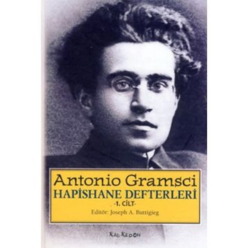 HAPISHANE DEFTERLERI CILT 1 - ANTONIO GRAMSCI