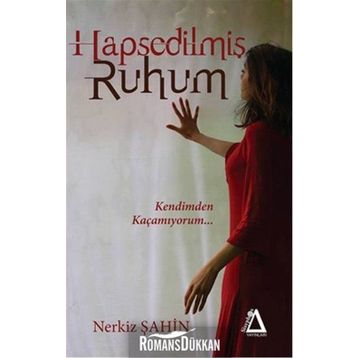 Hapsedilmiş Ruhum - Nerkiz Şahin