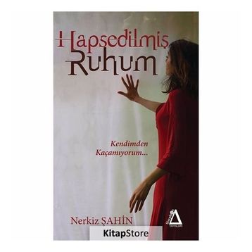 Hapsedilmiş Ruhum - Nerkiz Şahin