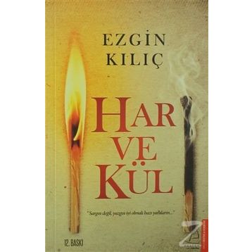 Har ve Kül - Ezgin Kılıç