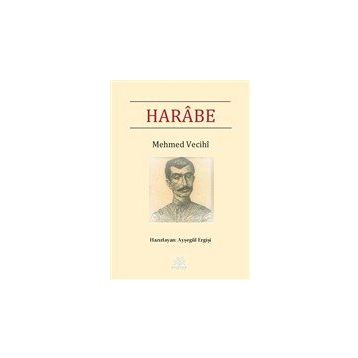 Harabe - Mehmed Vecihi