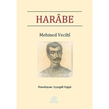 Harabe - Mehmed Vecihi