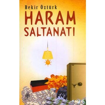 Haram Saltanatı - Bekir Öztürk