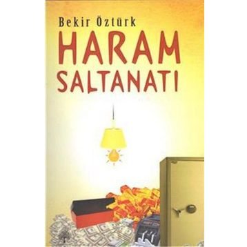 Haram Saltanatı - Bekir Öztürk