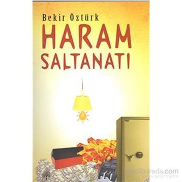 Haram Saltanatı - Bekir Öztürk