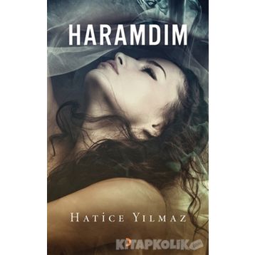 Haramdım - Hatice Yılmaz