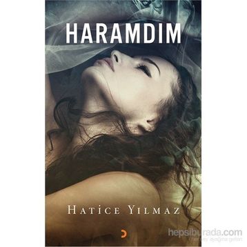 Haramdım - Hatice Yılmaz