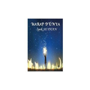 Harap Dünya - İpek Seyhan