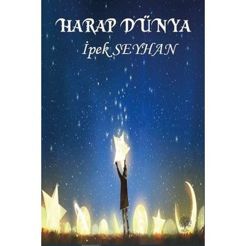 Harap Dünya - İpek Seyhan