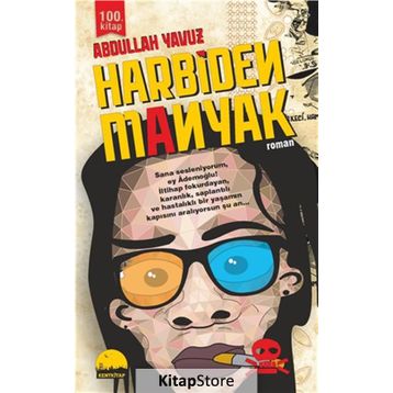 Harbiden Manyak - Abdullah Yavuz