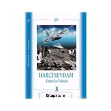 HARCI SEVDAM - KENAN CAN YOLDAŞLAR