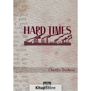 Hard Times - Charles Dickens