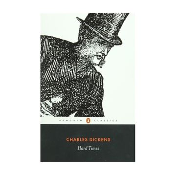 Hard Times - Charles Dickens