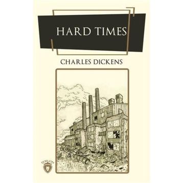 Hard Times - Charles Dickens