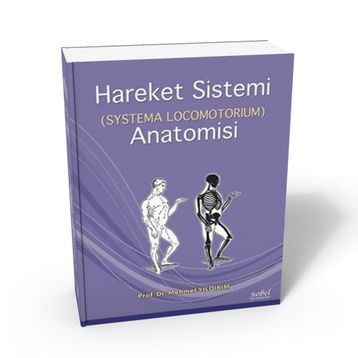 Hareket Sistemi Anatomisi - Systema Locomotorıum - Nobel Tıp Kitabevi