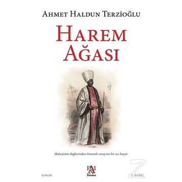 Harem Ağası - Ahmet Haldun Terzioğlu
