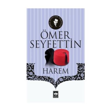 HAREM - ÖMER SEYFETTIN