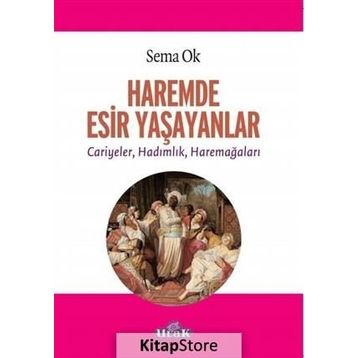 Haremde Esir Yaşayanlar - Sema Ok