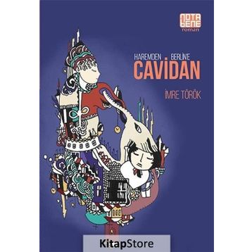 Haremden Berlin’e Cavidan - İmre Török