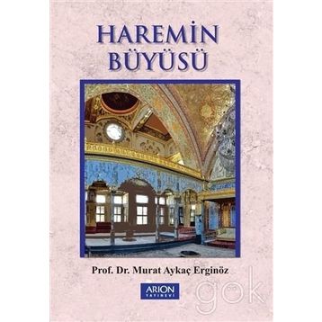 Haremin Büyüsü - Murat Aykaç Erginöz