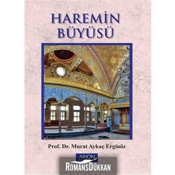 Haremin Büyüsü - Murat Aykaç Erginöz