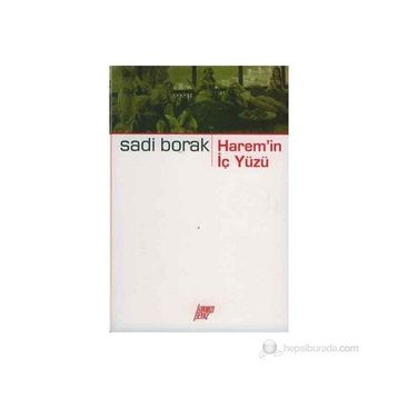 HAREM`IN İÇYÜZÜ - SADI BORAK