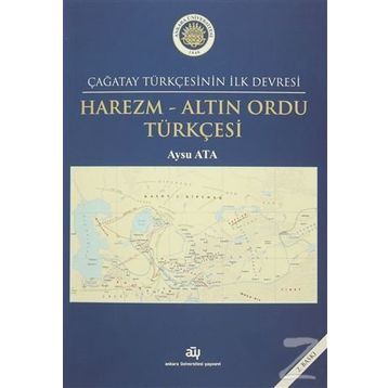 Harezm - Altın Ordu Türkçesi - Aysu Ata