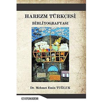 Harezm Türkçesi Bibliyografyası - Mehmet Emin Tuğluk