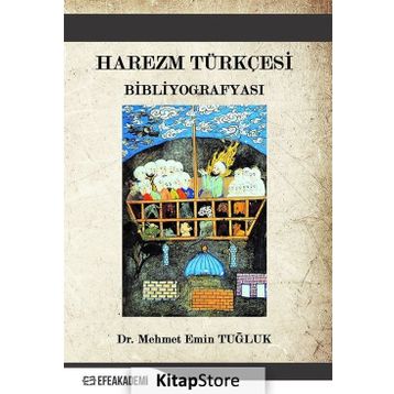 Harezm Türkçesi Bibliyografyası - Mehmet Emin Tuğluk