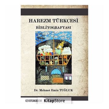 Harezm Türkçesi Bibliyografyası - Mehmet Emin Tuğluk