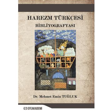 Harezm Türkçesi Bibliyografyası - Mehmet Emin Tuğluk