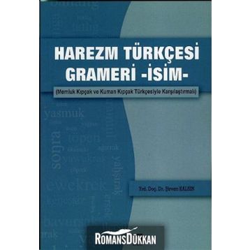 Harezm Türkçesi Grameri -İsim- - Şirvan Kalsın